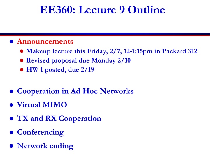 ee360 lecture 9 outline n.w