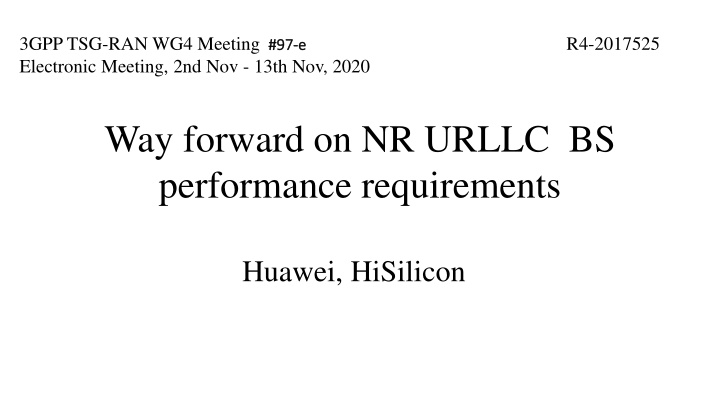 3gpp tsg ran wg4 meeting 97 electronic meeting n.w