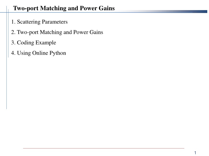 two port matching and power gains n.w