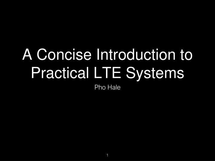 a concise introduction to practical lte systems n.w