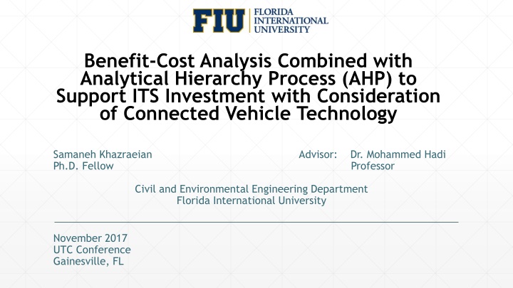 Benefit-Cost Analysis Combined with AHP for Connected Vehicle Technology