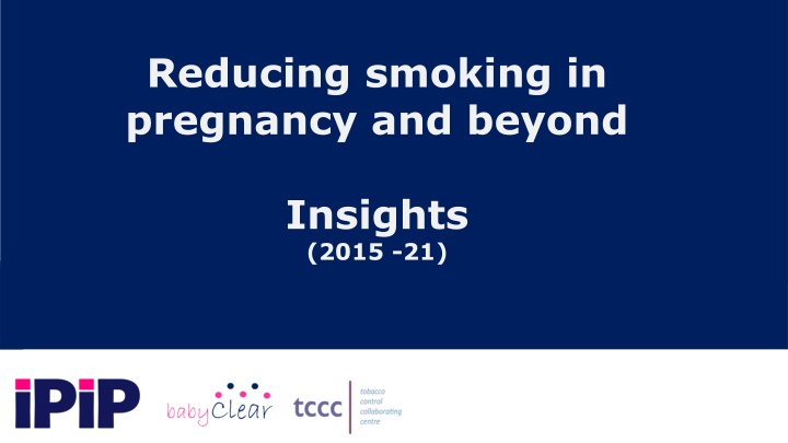 reducing smoking in pregnancy and beyond n.w