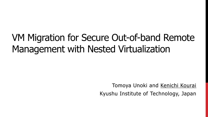 vm migration for secure out of band remote n.w