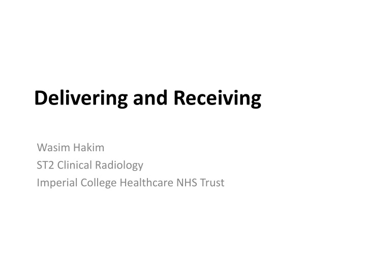 delivering and receiving n.w