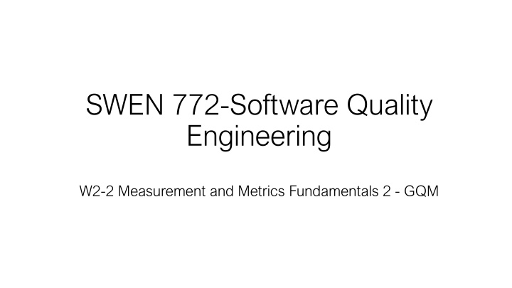 swen 772 software quality engineering n.w