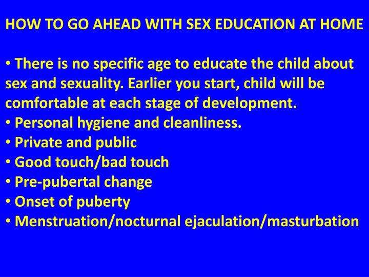 how to go ahead with sex education at home n.w