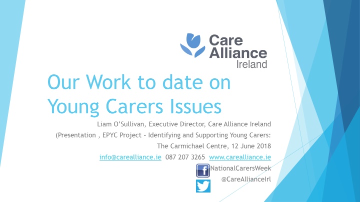our work to date on young carers issues liam n.w