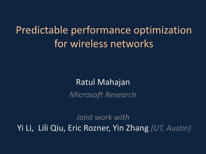 predictable performance optimization for wireless n.w