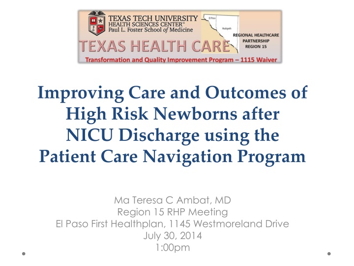improving care and outcomes of high risk newborns n.w