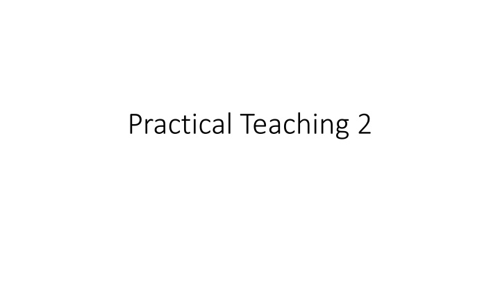 practical teaching 2 n.w