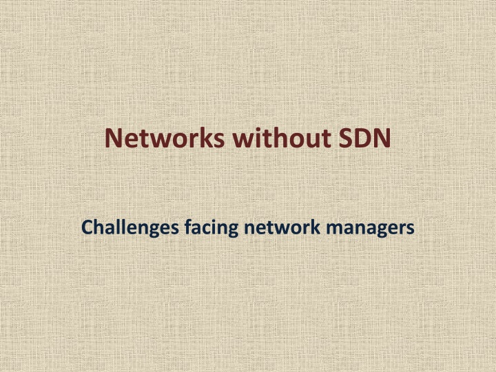 networks without sdn n.w