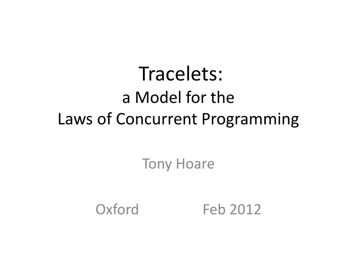 tracelets a model for the n.w