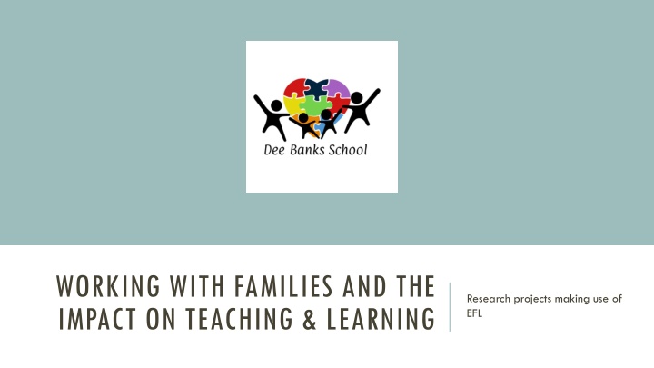 working with families and the impact on teaching n.w