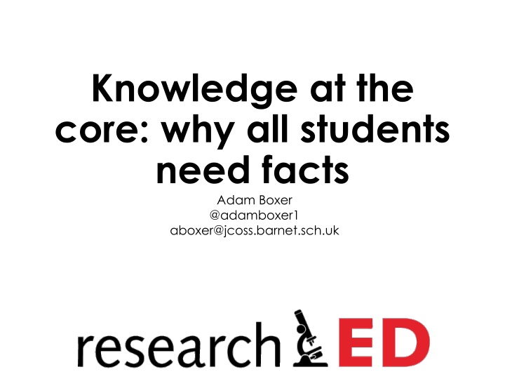 knowledge at the core why all students need facts n.w