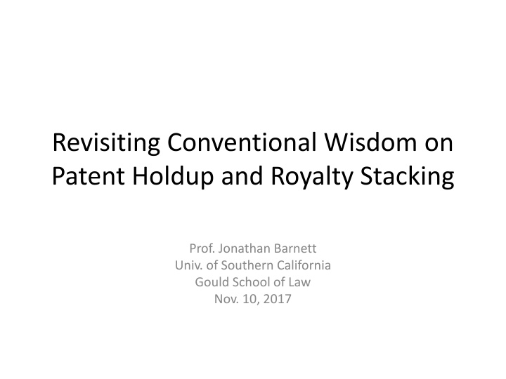 revisiting conventional wisdom on patent holdup n.w