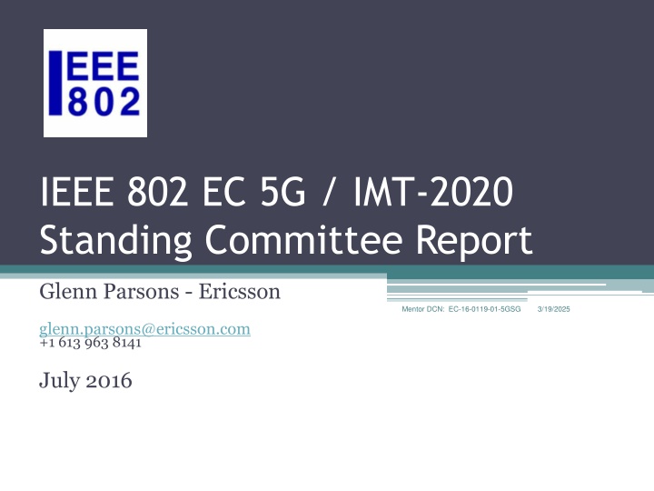 ieee 802 ec 5g imt 2020 standing committee report n.w
