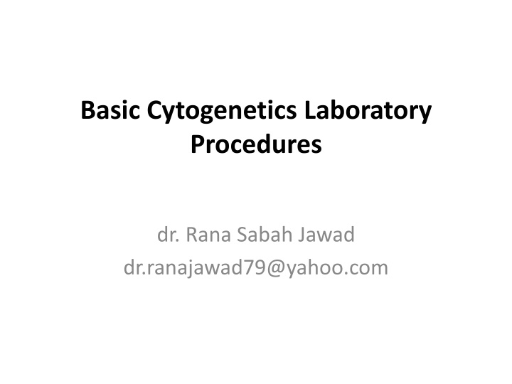 basic cytogenetics laboratory procedures n.w