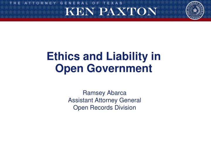 Ethics and Liability in Open Government: Policy on Public Information Act