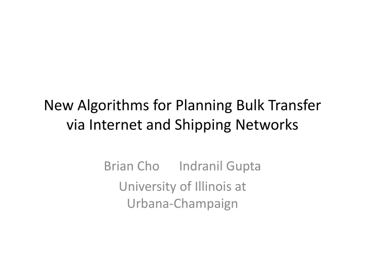 new algorithms for planning bulk transfer n.w