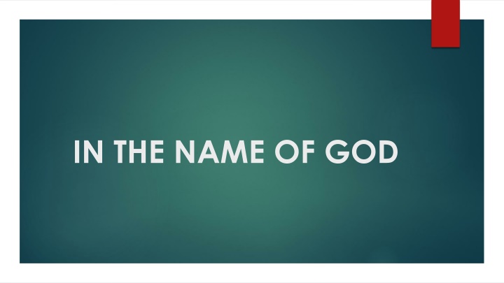 in the name of god n.w