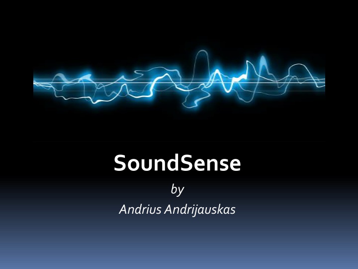 soundsense by andriusandrijauskas n.w