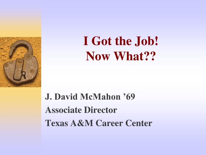 i got the job now what n.w