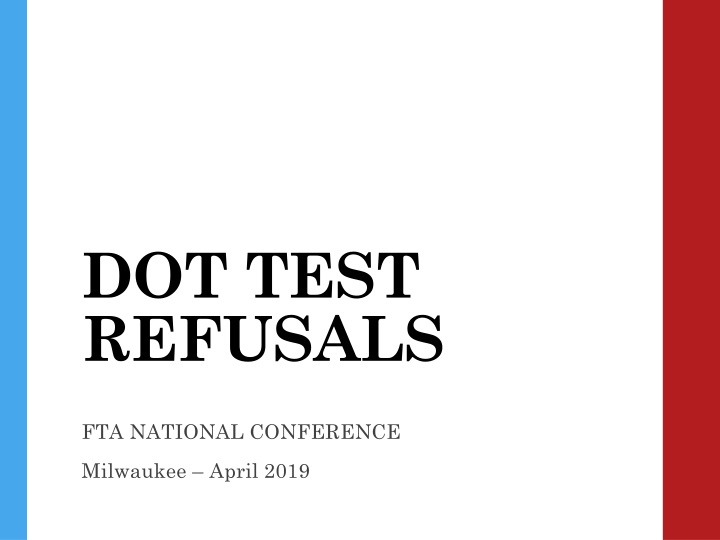 dot test refusals n.w