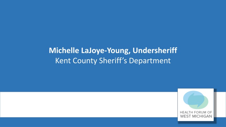 michelle lajoye young undersheriff kent county n.w