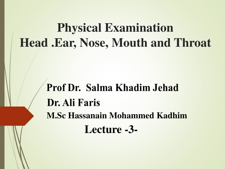 physical examination head ear nose mouth n.w