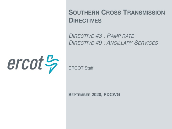 s outhern c ross t ransmission d irectives n.w