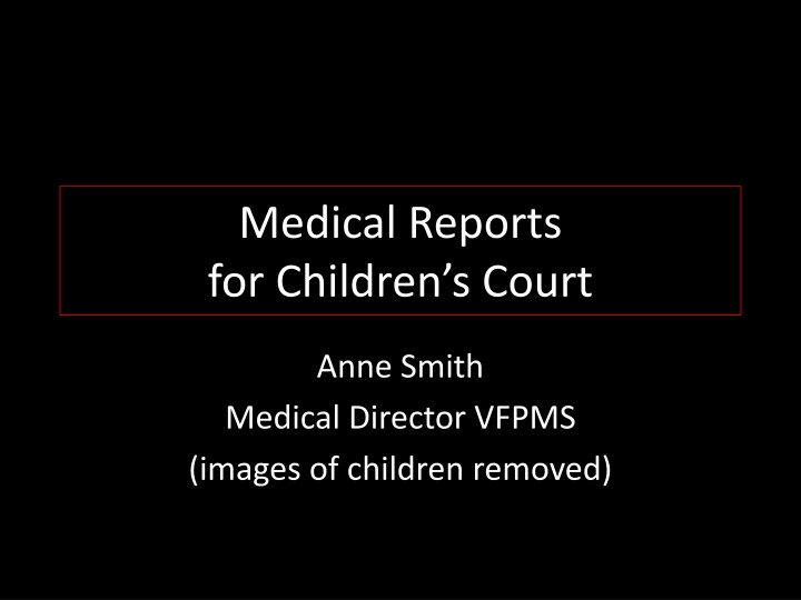 medical reports for children s court n.w