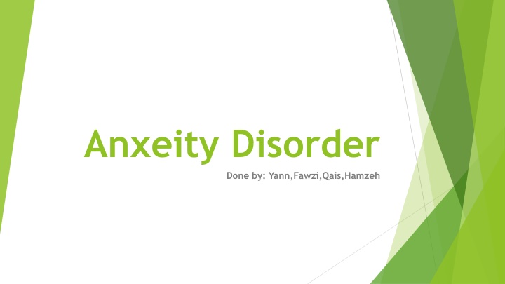 anxeity disorder done by yann fawzi qais hamzeh n.w