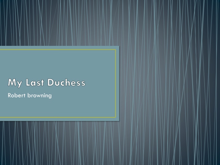 my last duchess robert browning n.w