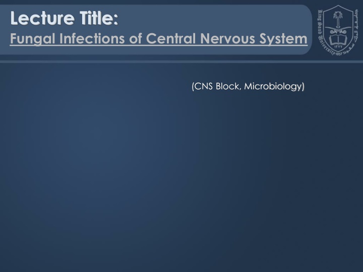 lecture title fungal infections of central n.w