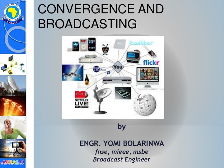 convergence and broadcasting n.w