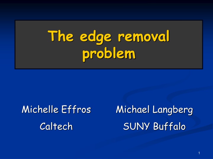 the edge removal problem n.w