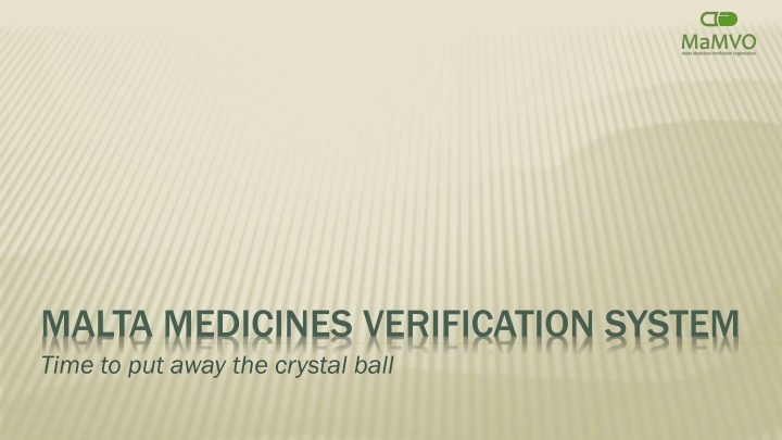 malta medicines verification system time n.w