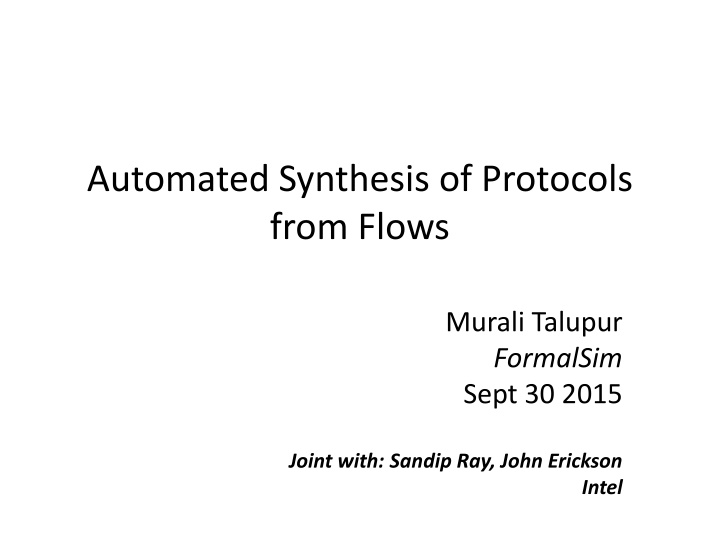 automated synthesis of protocols from flows n.w