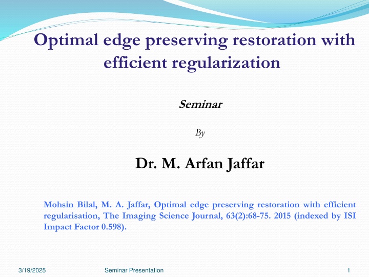 optimal edge preserving restoration with n.w