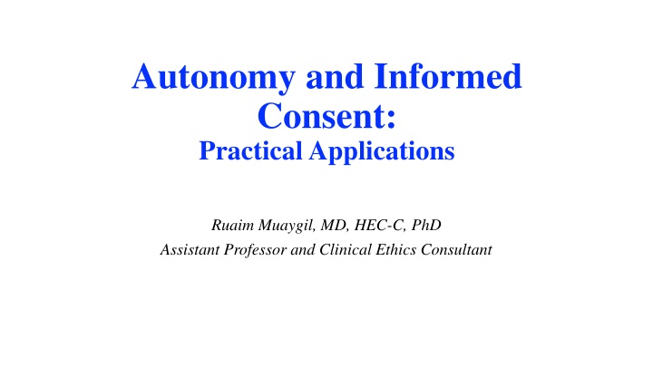 autonomy and informed consent practical n.w