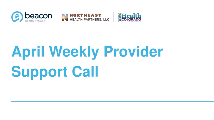 april weekly provider support call n.w