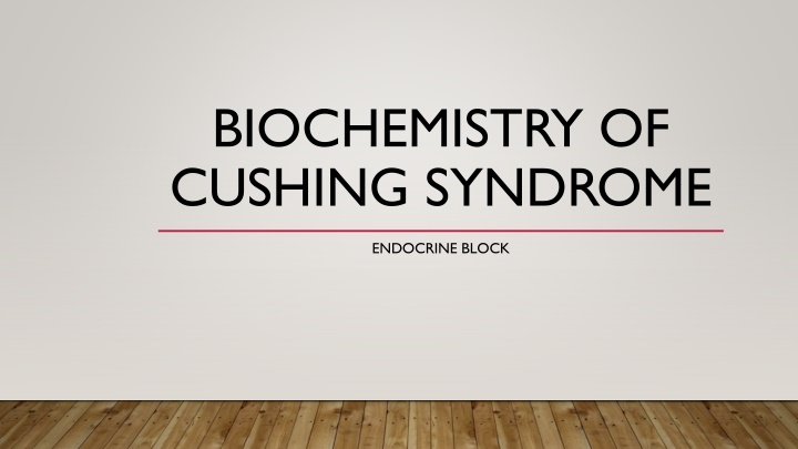 biochemistry of cushing syndrome n.w