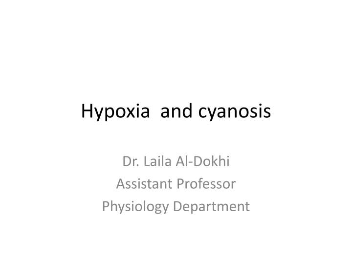 hypoxia and cyanosis n.w