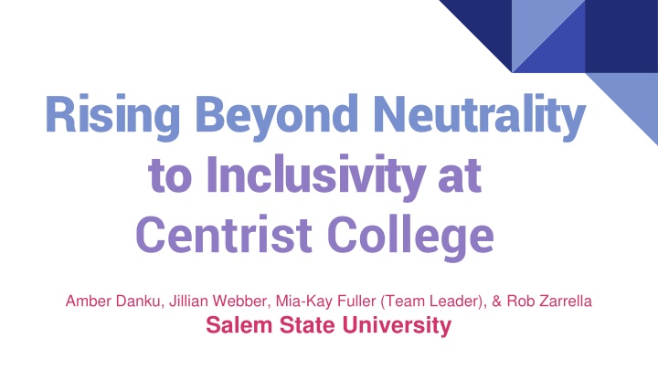 rising beyond neutrality to inclusivity n.w