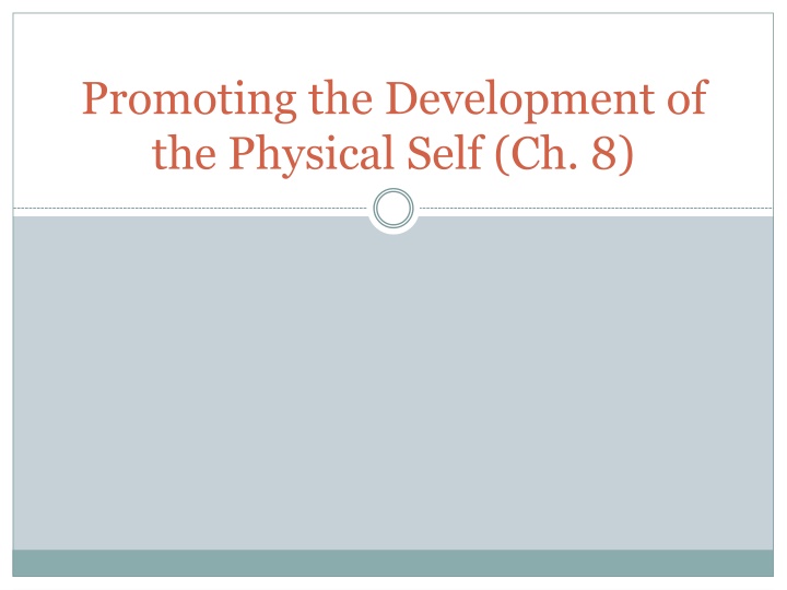 promoting the development of the physical self n.w