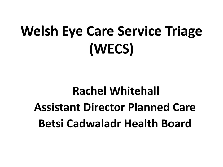 welsh eye care service triage wecs n.w