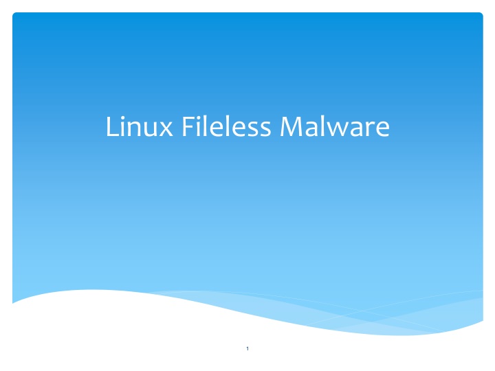 linux fileless malware n.w
