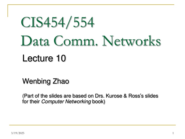 cis454 554 data comm networks lecture 10 n.w