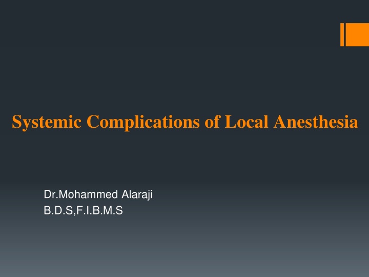 systemic complications of local anesthesia n.w