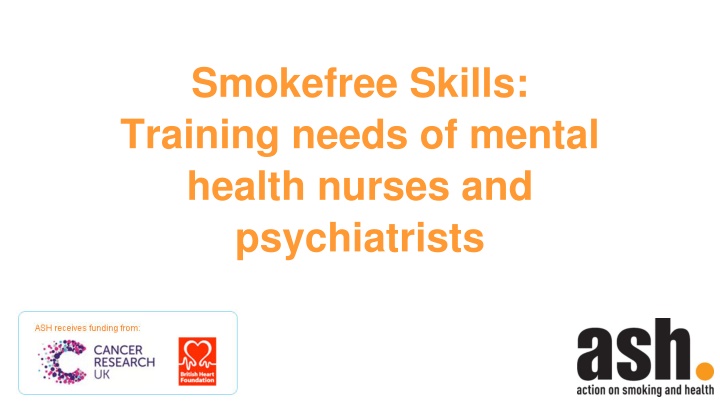 Addressing Smoking Challenges Among Mental Health Nurses and Psychiatrists
